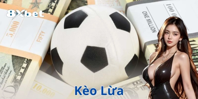 Ví dụ thực tế về kèo lừa