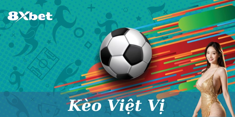 Giới thiệu về kèo Việt Vị