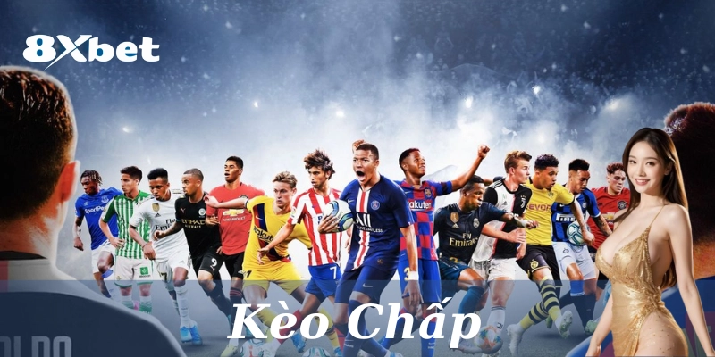 Tìm hiểu chuyên sâu về kèo